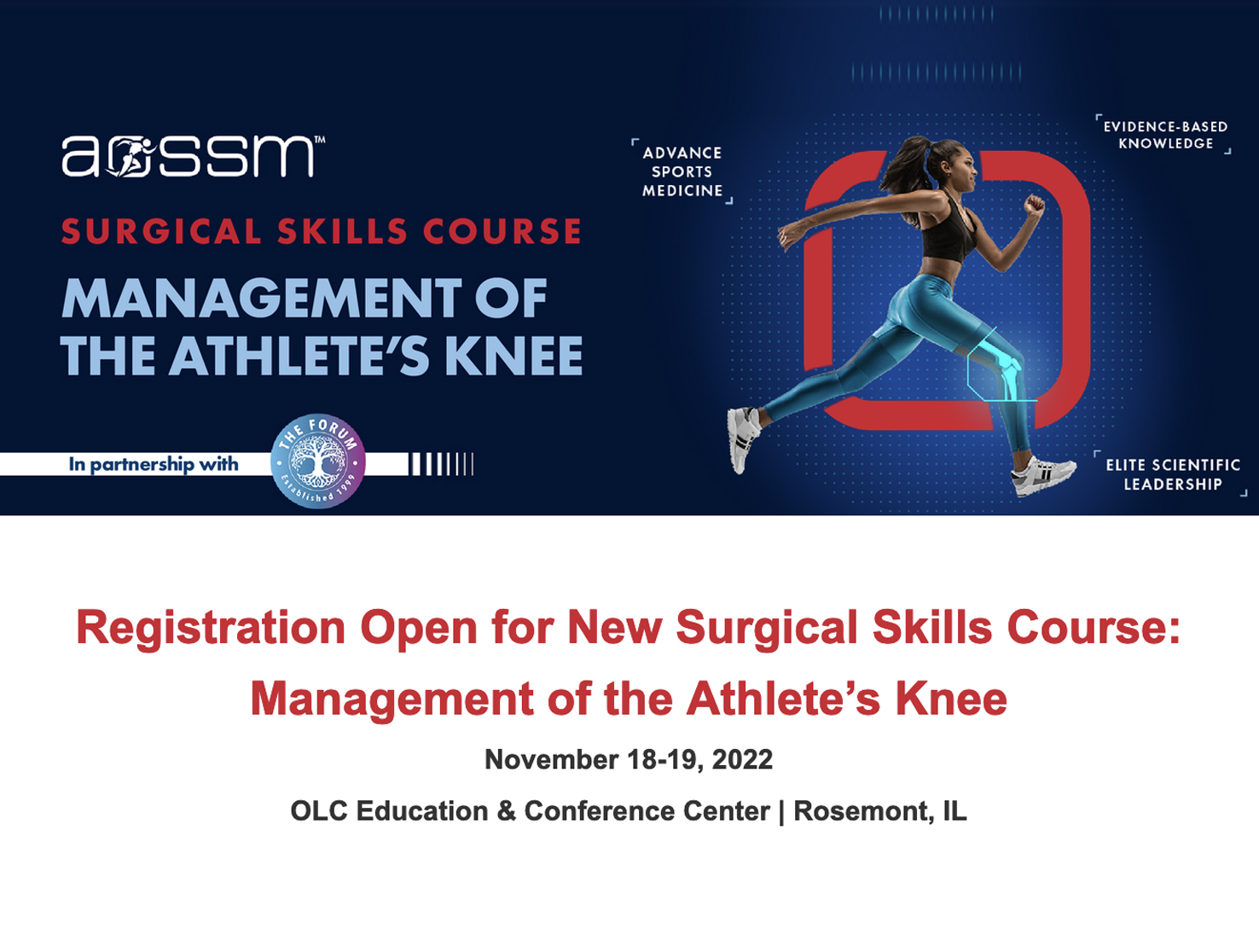 See below the Upcoming OLC course from the AOSSM/Forum Collaboration