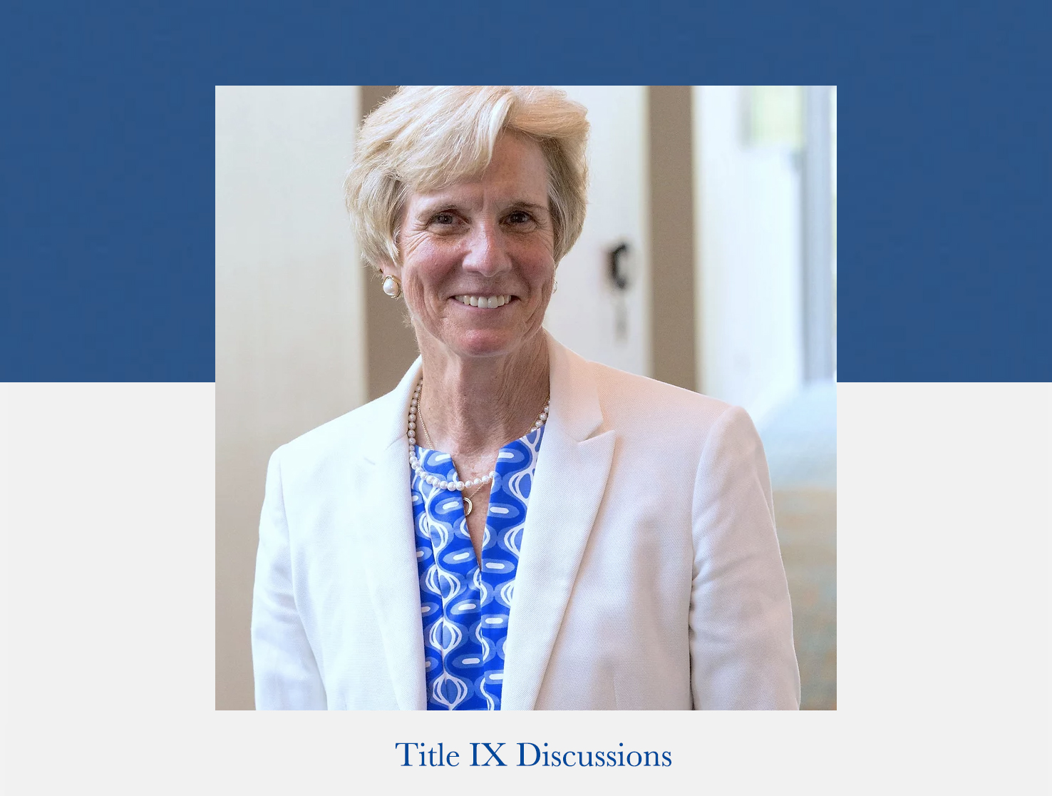 Title IX Discussions, with Mary Lloyd Ireland